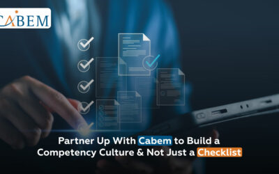 Partner Up With CABEM to Improve Workforce Development & Not Just Create a Checklist