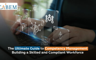 The Ultimate Guide to Competency Management | Building a Skilled and Compliant Workforce