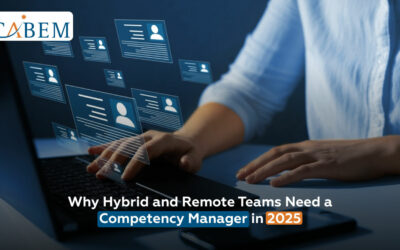 Why Hybrid and Remote Teams Need a Competency Manager in 2025