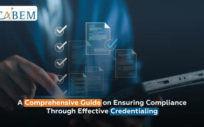 A Comprehensive Guide on Ensuring Compliance Through Effective Credentialing