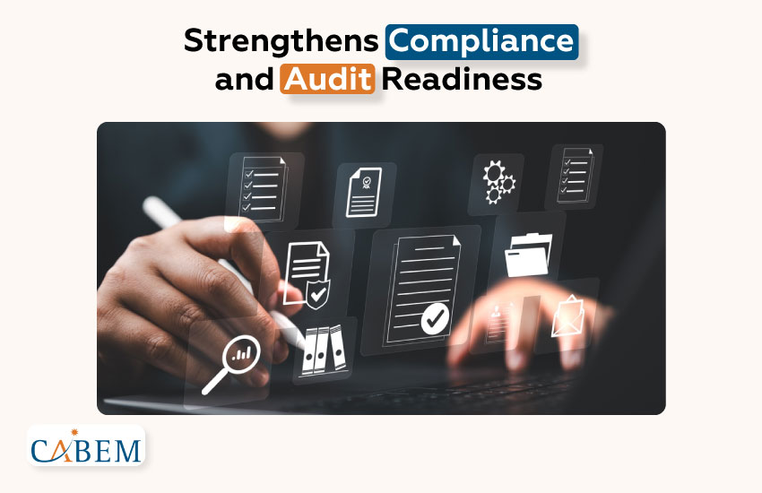 Strengthens Compliance and Audit Readiness