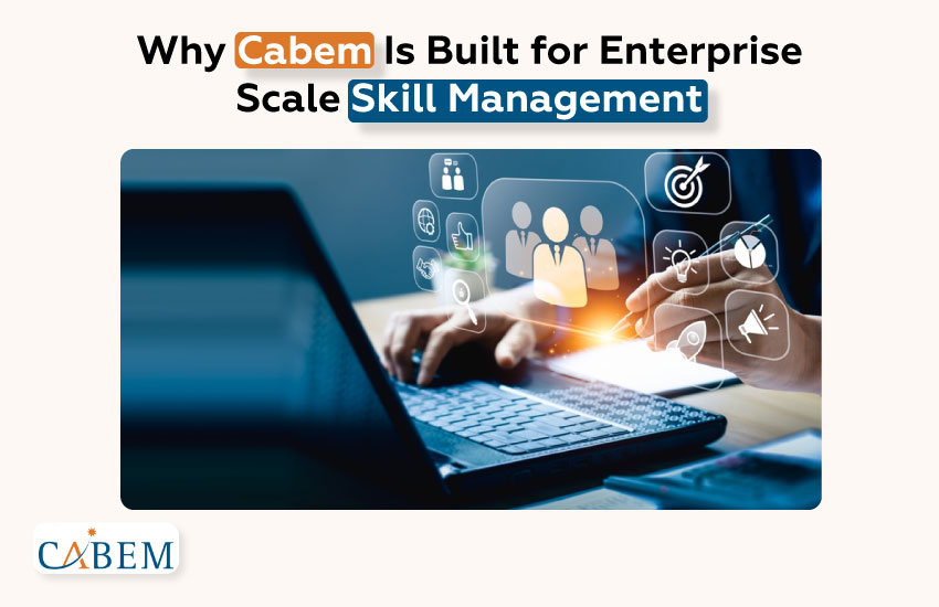 Why Cabem Is Built for Enterprise-Scale Skill Management