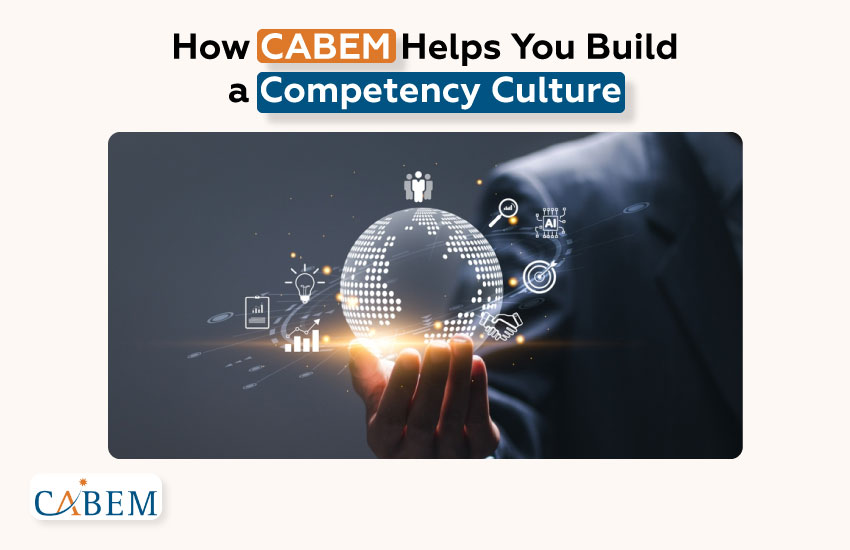 How Cabem Helps You Build a Competency Culture